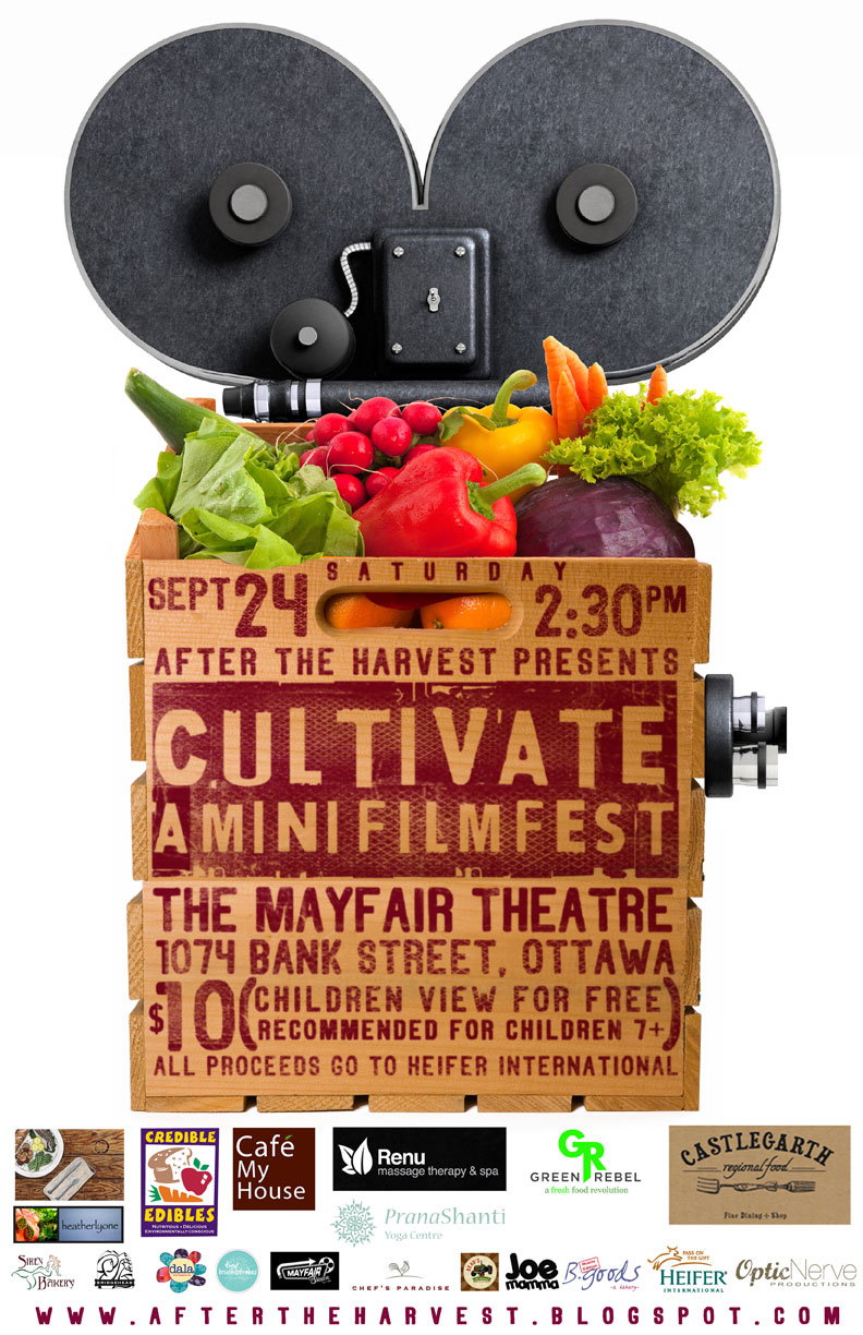 Cultivate: A Mini Film Fest in Ottawa — September 24th, 2011