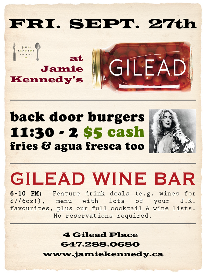 GILEAD this Friday: last Back Door Burgers of 2013 + Gilead Wine Bar